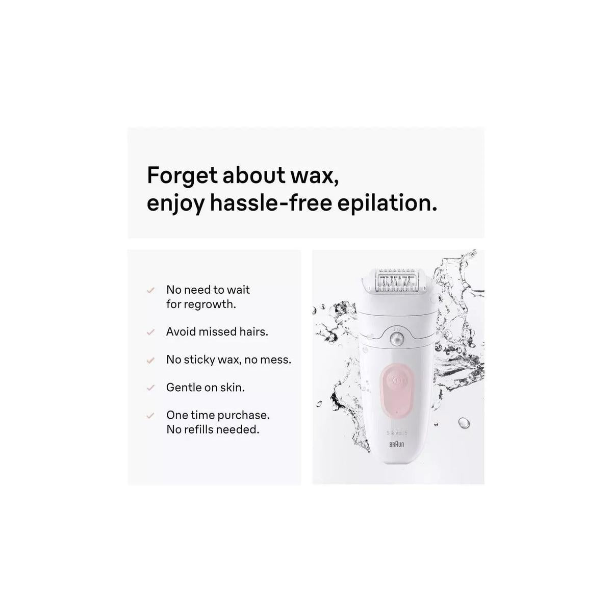 Flamingo pink Braun Silk-épil 5 wet and dry cordless epilator with water splashes and a list of hair removal benefits.