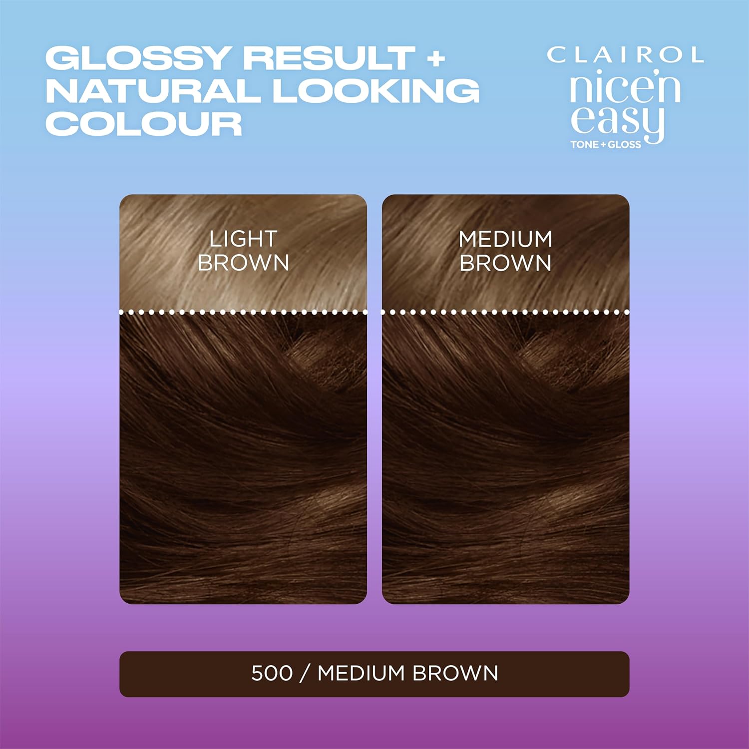Clairol Nice'n Easy Tone+Gloss Semi Permanent Hair Dye - 500/765 Medium Brown